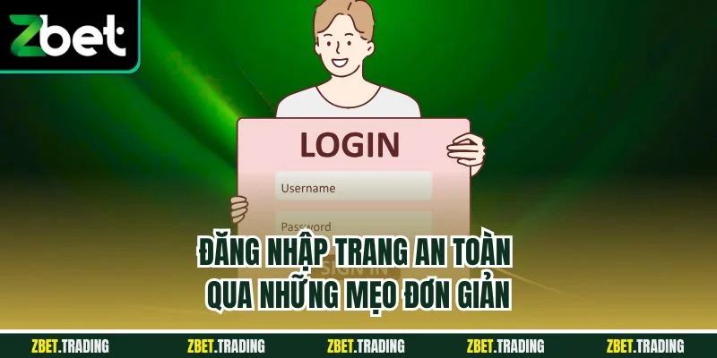Đăng nhập trang an toàn qua những mẹo đơn giản